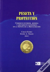Capa do artigo Peseta Y Protección. Comercio Exterior, Moneda Y Crecimiento Económico En La España De La Restauraci