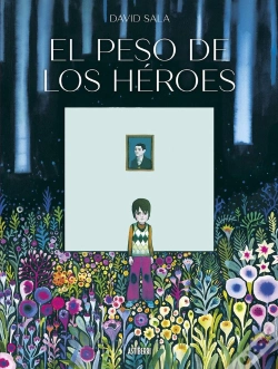 Capa do artigo Peso De Los Heroes, El
