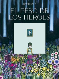 Peso De Los Heroes, El