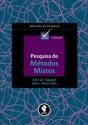 Pesquisa de Métodos Mistos - Preview