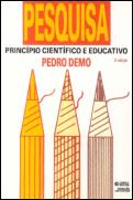 Pesquisa - Princípio Científico e Educativo
