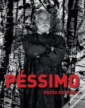 Capa do artigo Péssimo, Ossos do Ofício