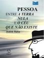 Pessoa Entre a Terra Nula e o Céu Que Não Existe - Preview