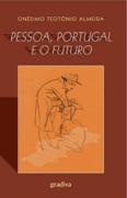 Pessoa, Portugal e o Futuro