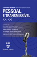 Pessoal e Transmissível  XX - XXI