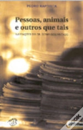 Pessoas, Animais e Outros Que Tais