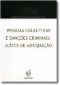 Pessoas Colectivas e Sanções Criminais: Juízos de Adequação - Preview