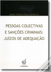 Capa do artigo Pessoas Colectivas e Sanções Criminais: Juízos de Adequação
