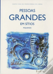 Capa do artigo Pessoas Grandes em Sítios Pequenos