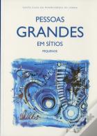 Pessoas Grandes em Sítios Pequenos