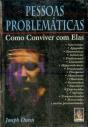 Pessoas Problemáticas - Como Conviver com Elas - Preview