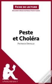 Capa do artigo Peste Et Choléra De Patrick Deville (Fiche De Lecture)