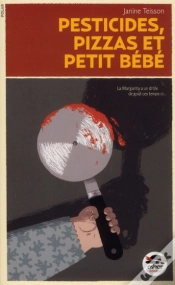 Capa do artigo Pesticides, Pizzas Et Petit Bébé