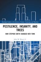 Pestilence, Insanity, And Trees
