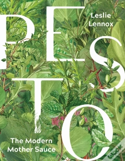 Capa do artigo Pesto: The Modern Mother Sauce