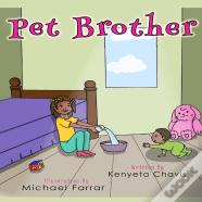 Pet Brother