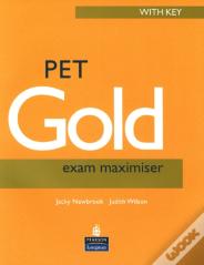 Pet Gold Exam Maximiser With Key New Edition