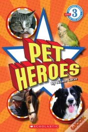 Capa do artigo Pet Heroes (Scholastic Reader, Level 3)