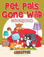 Pet Pals Gone Wild Coloring Book - Preview