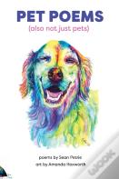Pet Poems (Also Not Just Pets)