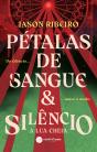 Pétalas de Sangue & Silêncio - Preview