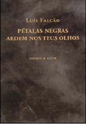 Pétalas Negras Ardem nos Teus Olhos
