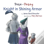 Pete And Petey - Knight In Shining Armor