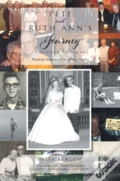Pete And Ruth Ann'S Journey Through 59 Years
