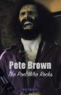 Pete Brown: The Poet Who Rocks - Preview