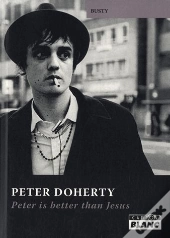 Pete Doherty - Peter Is Better Than Jesus