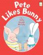 Pete Likes Bunny - Preview