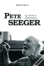 Capa do artigo Pete Seeger ; Un Siècle En Chansons