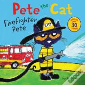Pete The Cat: Firefighter Pete