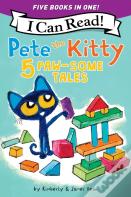 Pete The Kitty: 5 Paw-Some Tales