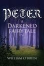 Peter: A Darkened Fairytale - Preview