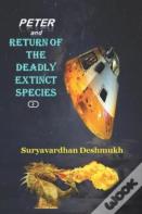 Peter And Return Of The Deadly Extinct Species