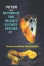 Peter And Return Of The Deadly Extinct Species - Preview
