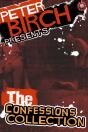 Peter Birch Presents - The Confessions Collection - Preview