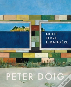 Capa do artigo Peter Doig - Nulle Terre Etrangere - Catalogue Exposition 2014