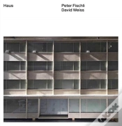 Capa do artigo Peter Fischli & David Weiss: Haus