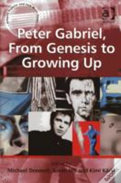 Capa do artigo Peter Gabriel, From Genesis To Growing Up