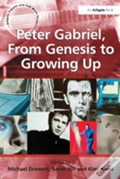 Capa do artigo Peter Gabriel, From Genesis To Growing Up