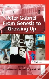 Peter Gabriel, From Genesis To Growing Up