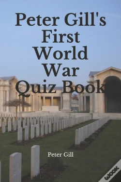 Capa do artigo Peter Gill'S First World War Quiz Book