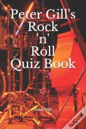 Peter Gill'S Rock 'N' Roll Quiz Book