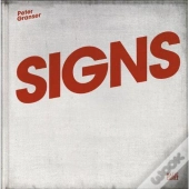 Peter Granser : Signs