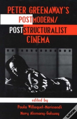 Capa do artigo Peter Greenaway'S Postmodern/Poststructuralist Cinema