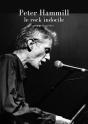 Peter Hammill : Le Rock Indocile - Preview