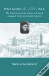Peter Kenney, Sj, 1779â€“1841