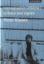 Peter Klasen, Iconographie Urbaine / La Force Des Signes - Preview
